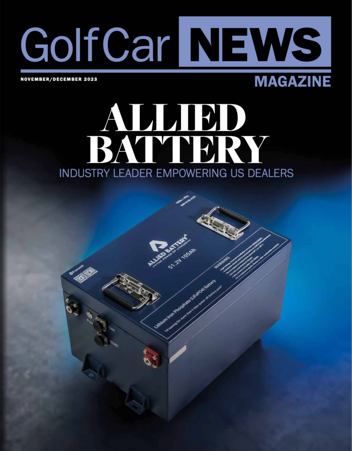 GolfCar NEWS Cover: Allied: Industry Leader Empowering US Dealers -  Allied Lithium Golf Cart Batteries